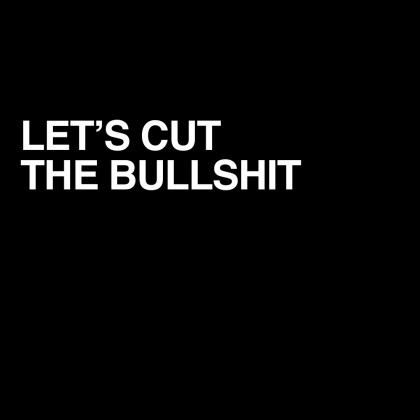 lets-cut-bullshit